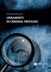 Lineamenti di criminal profiling
