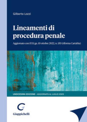 Lineamenti di procedura penale - Gilberto Lozzi