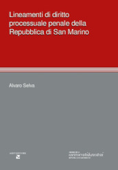 Lineamenti di diritto processuale penale della Repubblica di San Marino