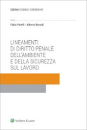 Lineamenti di diritto penale dell ambiente e della sicurezza sul lavoro