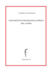 Lineamenti di grammatica storica del latino