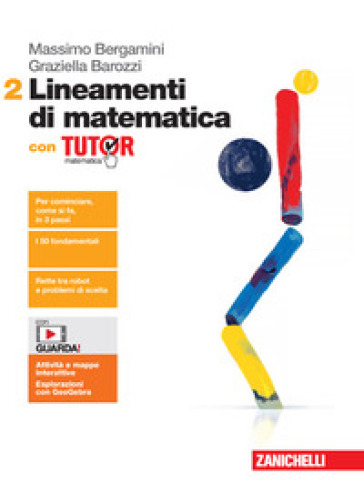 Lineamenti di matematica. Con Tutor. Per le Scuole superiori. Con espansione online. Vol. 2 - Massimo Bergamini - Graziella Barozzi