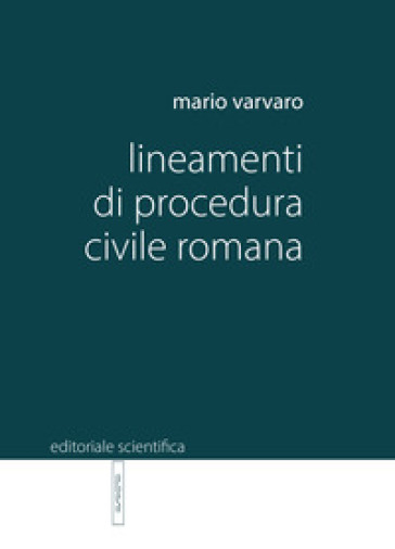 Lineamenti di procedura civile romana - Mario Varvaro