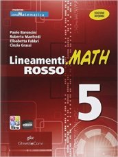 Lineamenti.math rosso. Con guida docente. Ediz. riforma. Per le Scuole superiori. Con espansione online. Vol. 5