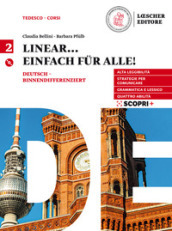 Linear. Einfach fur alle! Per le Scuole superiori. Con CD Audio formato MP3. Con e-book. Con espansione online. Vol. 2