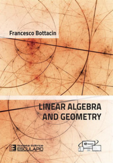 Linear algebra and geometry - Francesco Bottacin
