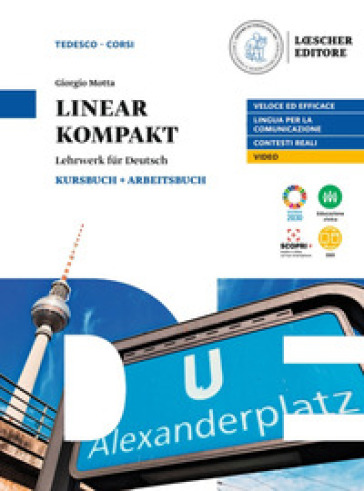 Linear kompakt. Lehrwerk fur deutsch. Per le Scuole superiori. Con e-book. Con espansione online - Giorgio Motta