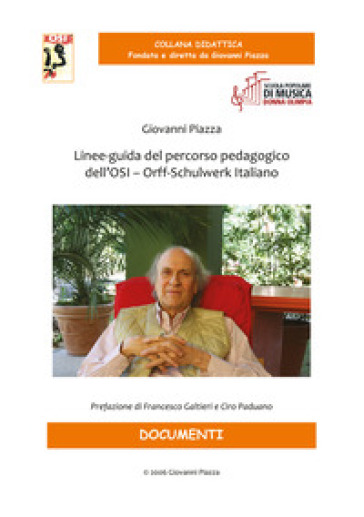 Linee-guida del percorso pedagogico dell'OSI - Orff-Schulwerk Italiano - Giovanni Piazza