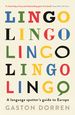 Lingo: A Language Spotter s Guide to Europe