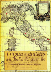 Lingua e dialetto nell Italia del Duemila