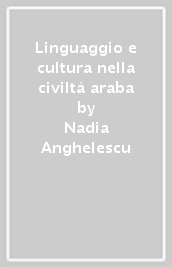 Linguaggio e cultura nella civiltà araba