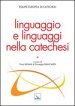 Linguaggio e linguaggi nella catechesi