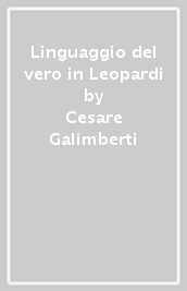 Linguaggio del vero in Leopardi