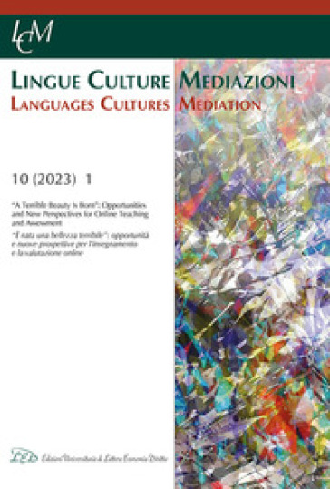 Lingue culture mediazioni (LCM Journal). Ediz. italiana-inglese (2023). 10: «A terrible be...