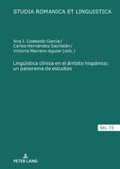 Lingueística clínica en el ámbito hispánico: un panorama de estudios