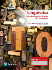 Linguistica. Introduzione scienze del linguaggio. Ediz. MyLab