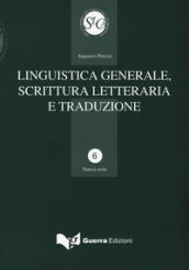 Linguistica generale, scrittura letteraria e traduzione