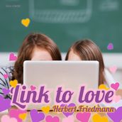 Link to Love (Ungekürzt)