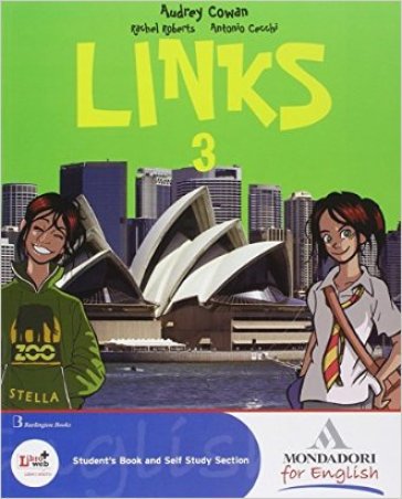 Links. Con magazine. Per la Scuola media. Ediz. bilingue. Con CD Audio. Con CD-ROM. Con espansione online. 3. - Audrey Cowan