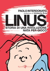 Linus. Storia di una rivoluzione nata per gioco