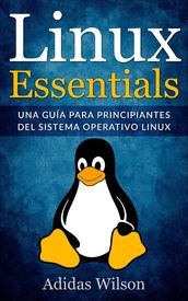 Linux Essentials: una guía para principiantes del sistema operativo Linux