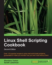 Linux Shell Scripting Cookbook, Second Edition