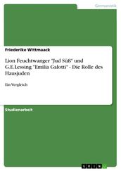 Lion Feuchtwanger  Jud Süß  und G.E.Lessing  Emilia Galotti  - Die Rolle des Hausjuden