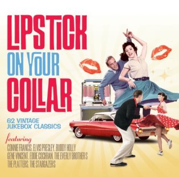 Lipstick on your collar - AA.VV. Artisti Vari