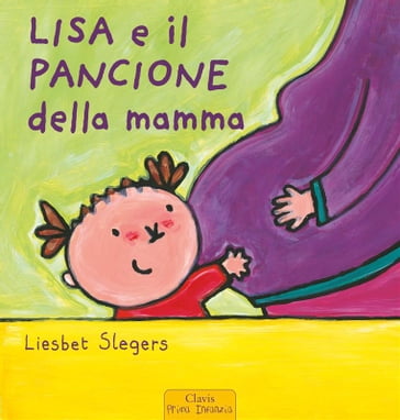 Lisa e il pancione della mamma - Liesbet Slegers