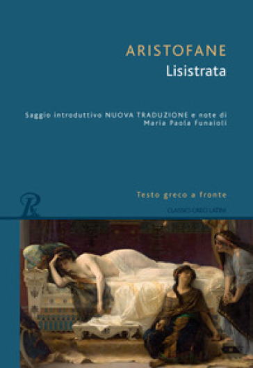 Lisistrata. Testo greco a fronte - Aristofane