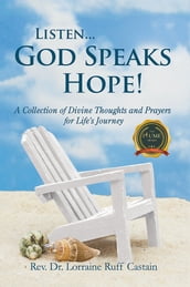 Listen... God Speaks Hope!