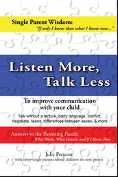 Listen More, Talk Less