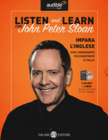 Listen and learn con John Peter Sloan. Audiolibro. CD Audio formato MP3. Con Libro in brossura - John Peter Sloan