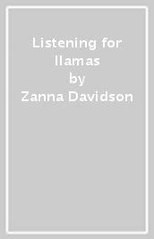 Listening for llamas
