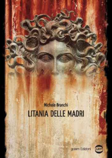 Litania delle madri - Michele Branchi