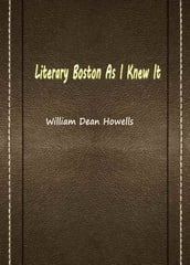 Literary Boston As I Knew It