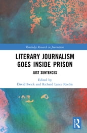Literary Journalism Goes Inside Prison