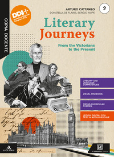 Literary journeys. Con Tools &amp; maps e Towards the exams. Per le Scuole superiori. Con e-book. Con espansione online. Vol. 2 - Arturo Cattaneo - Donatella De Flaviis