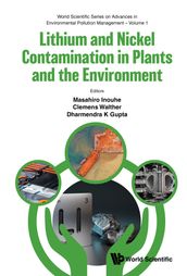 Lithium and Nickel Contamination in Plants and the Environment