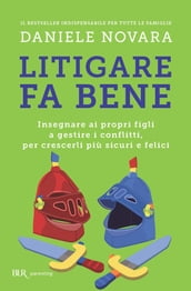 Litigare fa bene