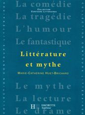 Littérature et Mythe - Edition 2001