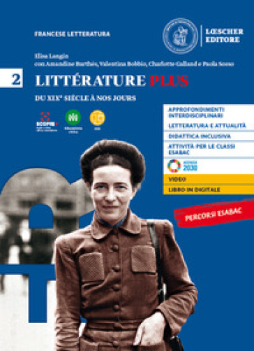 Litterature plus. Per i Licei e EsaBac. Con e-book. Con espansione online. Vol. 2: Du XIXe siècle à nos jours - Elisa Langin