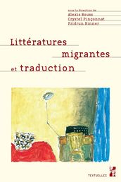 Littératures migrantes et traduction