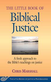 Little Book of Biblical Justice