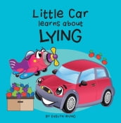 Little Car Learns About Lying