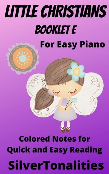 Little Christians for Easiest Piano Booklet E - SilverTonalities