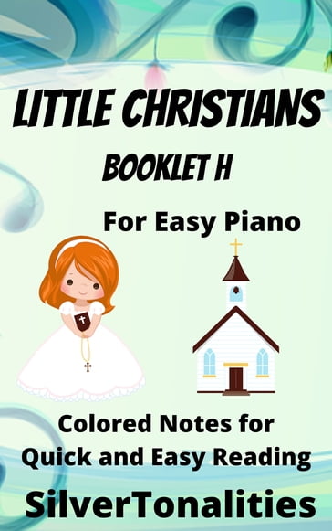 Little Christians for Easiest Piano Booklet H - SilverTonalities