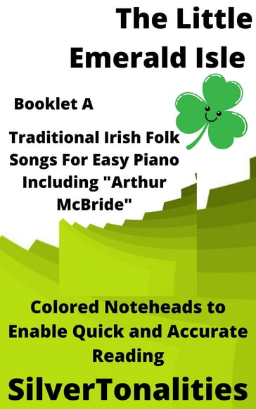Little Emerald Isle for Easiest Piano Booklet A - SilverTonalities