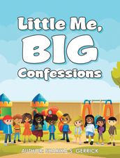 Little Me, Big Confessions