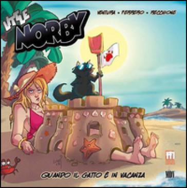 Little Norby. Vol. 2: Quando il gatto è in vacanza - Marco Ventura